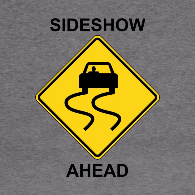 Sideshow Ahead by Ottie and Abbotts